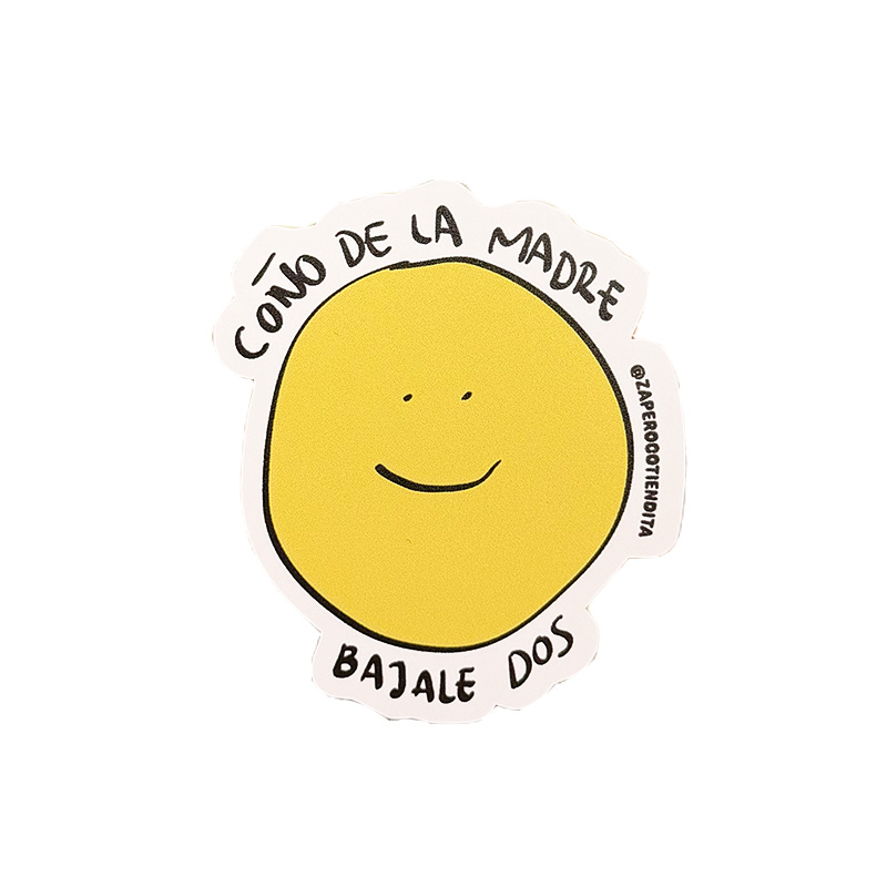 Sticker Coño de la Madre Bajale Dos