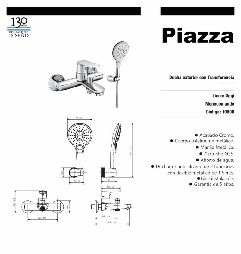 Grifería Monocomando Ducha Exterior Piazza Oggi 10508