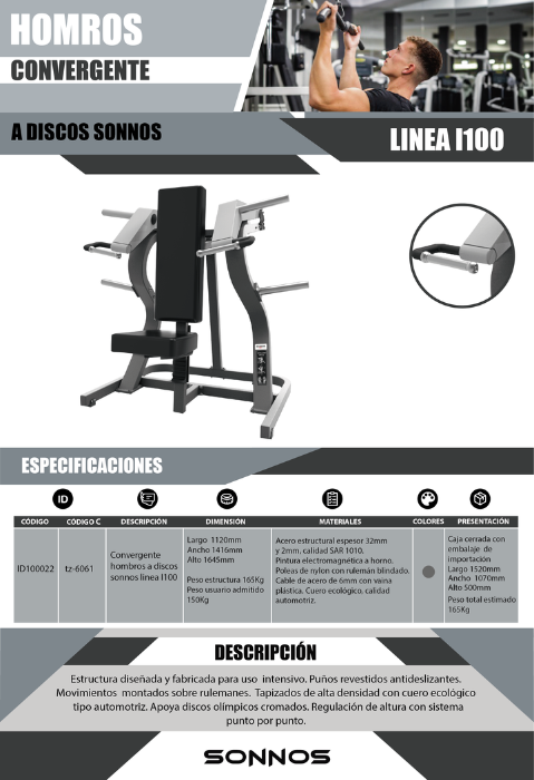CONVERGENTE HOMBROS A DISCOS SONNOS LINEA I100