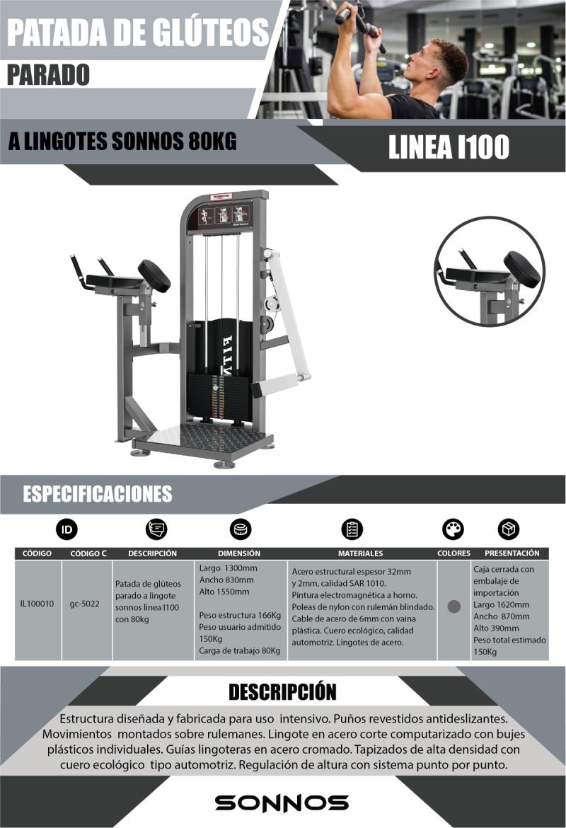 PATADA DE GLÚTEOS PARADO A LINGOTES SONNOS LINEA I100 CON 80KG