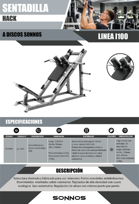 SENTADILLA HACK A DISCOS SONNOS LINEA I100