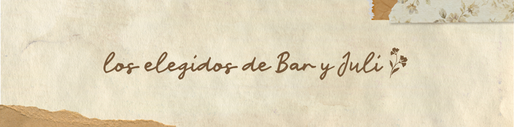 LOS ELEGIDOS DE BAR & JULI