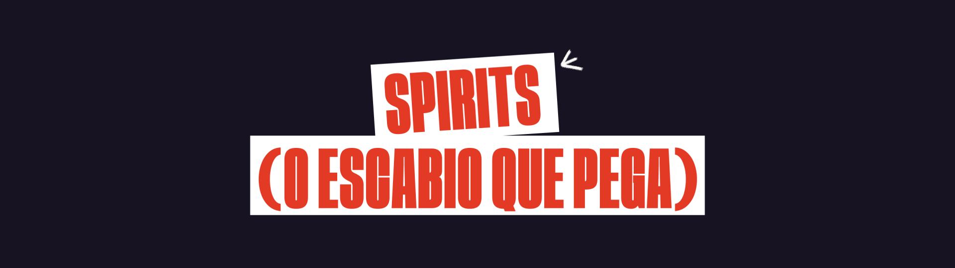 SPIRITS