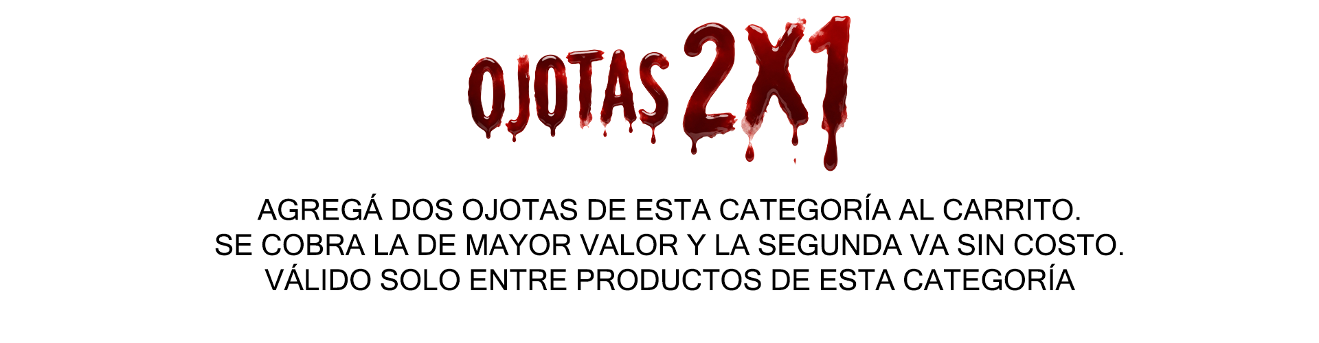 OJOTAS 2X1