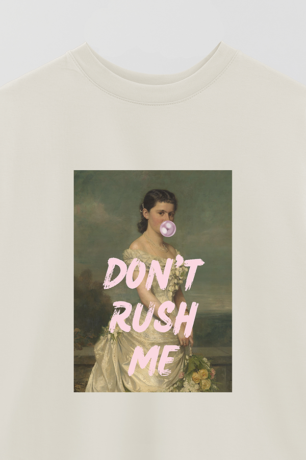 REMERA OVER ESTAMPADA ART COLLECTION 14 DON'T RUSH ME