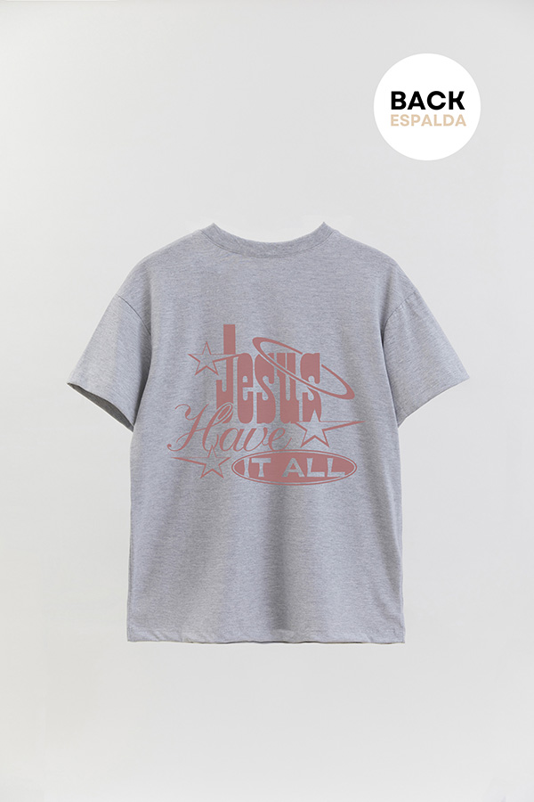 REMERA OVER ESTAMPADA UNISEX ESPALDA JESUS HAVE IT ALL