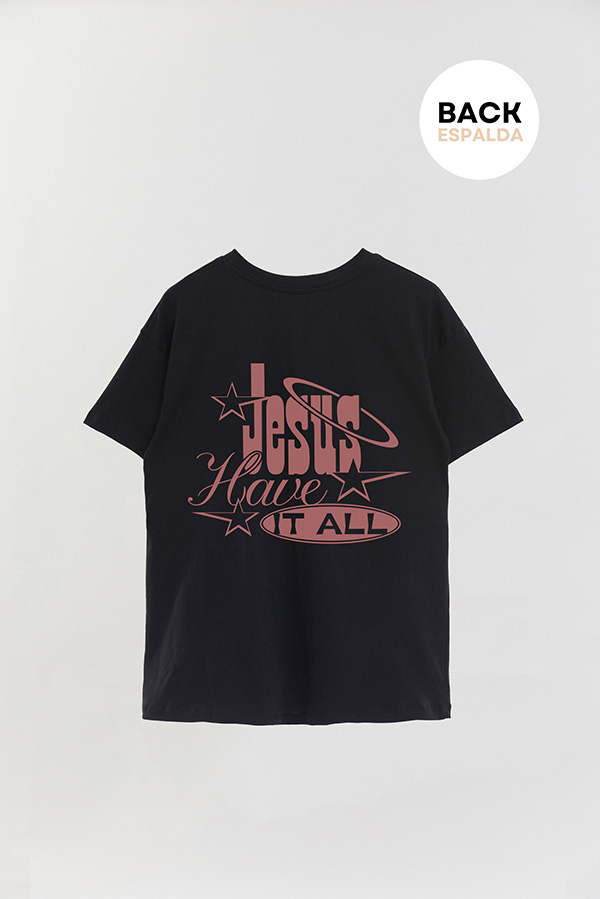 REMERA OVER ESTAMPADA UNISEX ESPALDA JESUS HAVE IT ALL