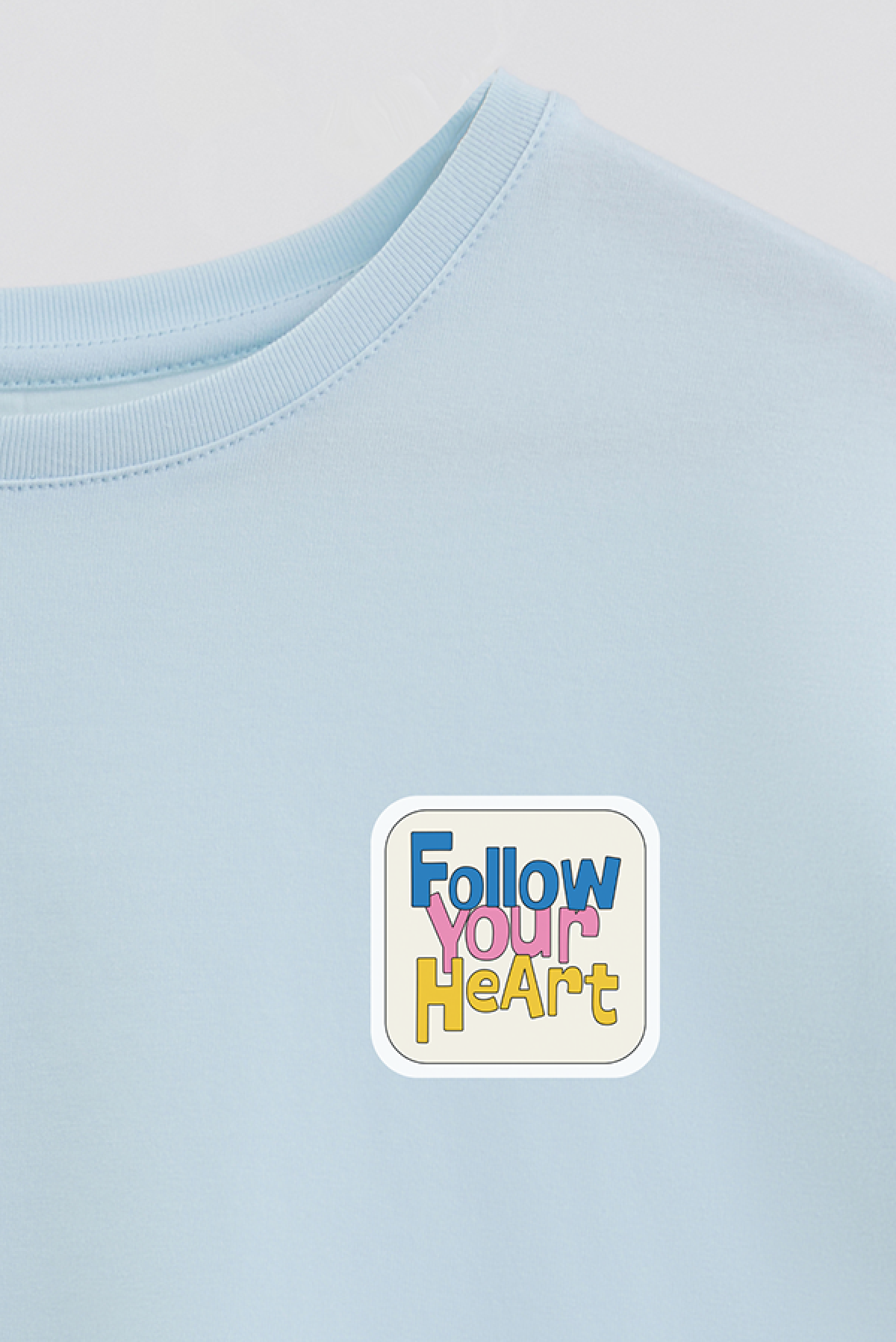 REMERA GIRL OVER GRLY FOLLOW YOUR HEART