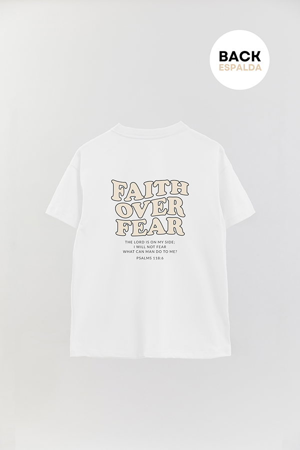 REMERA OVER ESTAMPADA UNISEX ESPALDA FAITH OVER FEAR