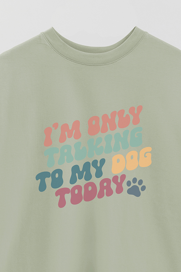 REMERA OVER ESTAMPADA DOG TALKING TO MY DOGS
