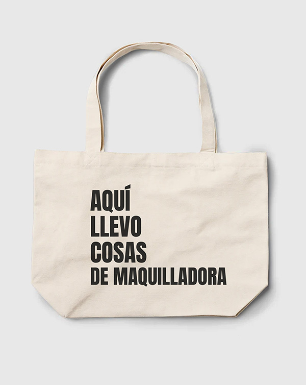 TOTE BAG AQUI LLEVO MAQUILLADORA