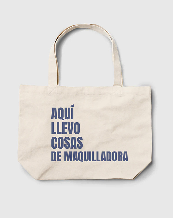 TOTE BAG AQUI LLEVO MAQUILLADORA