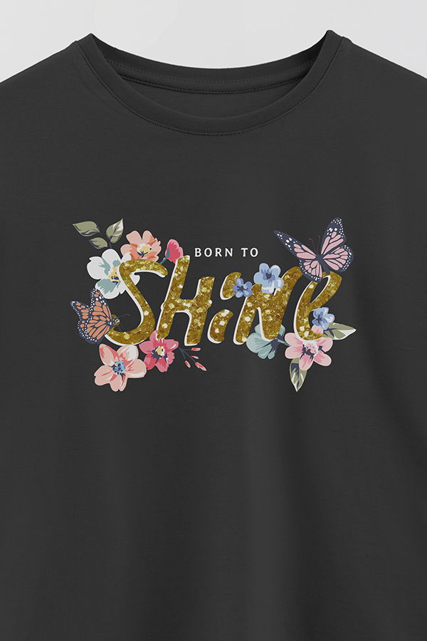 REMERA GIRL OVER BORN TO SHINE