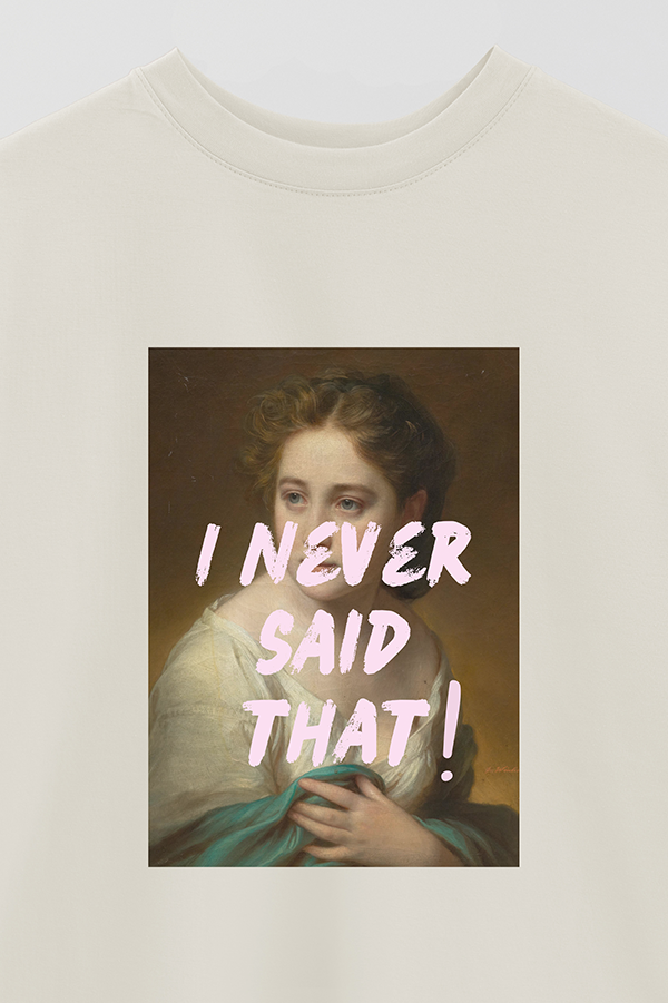 REMERA OVER ESTAMPADA ART COLLECTION 72 I NEVER SAID THAT