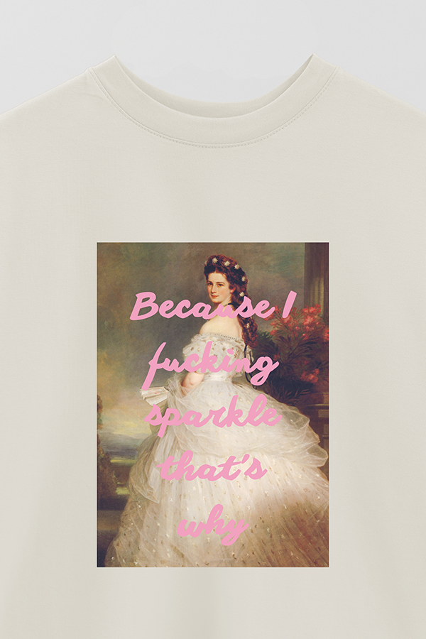 REMERA OVER ESTAMPADA ART COLLECTION 33 BECAUSE I FUCKING SPARKLE