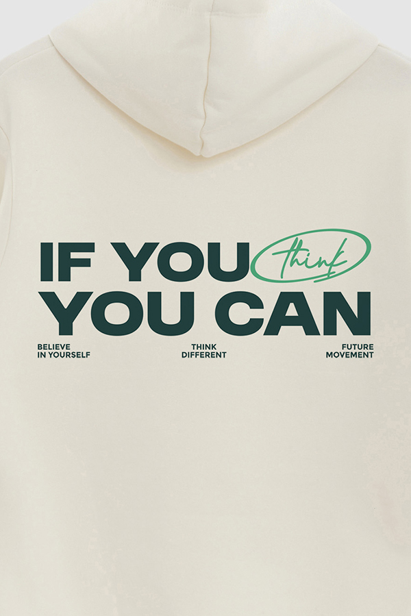 BUZO HOODIE ESTAMPADO IF YOU CAN THINK