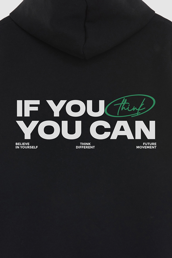 BUZO HOODIE ESTAMPADO IF YOU CAN THINK