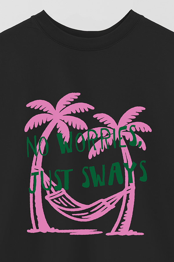 REMERA OVER ESTAMPADA NO WORRIES, JUST SWAYS