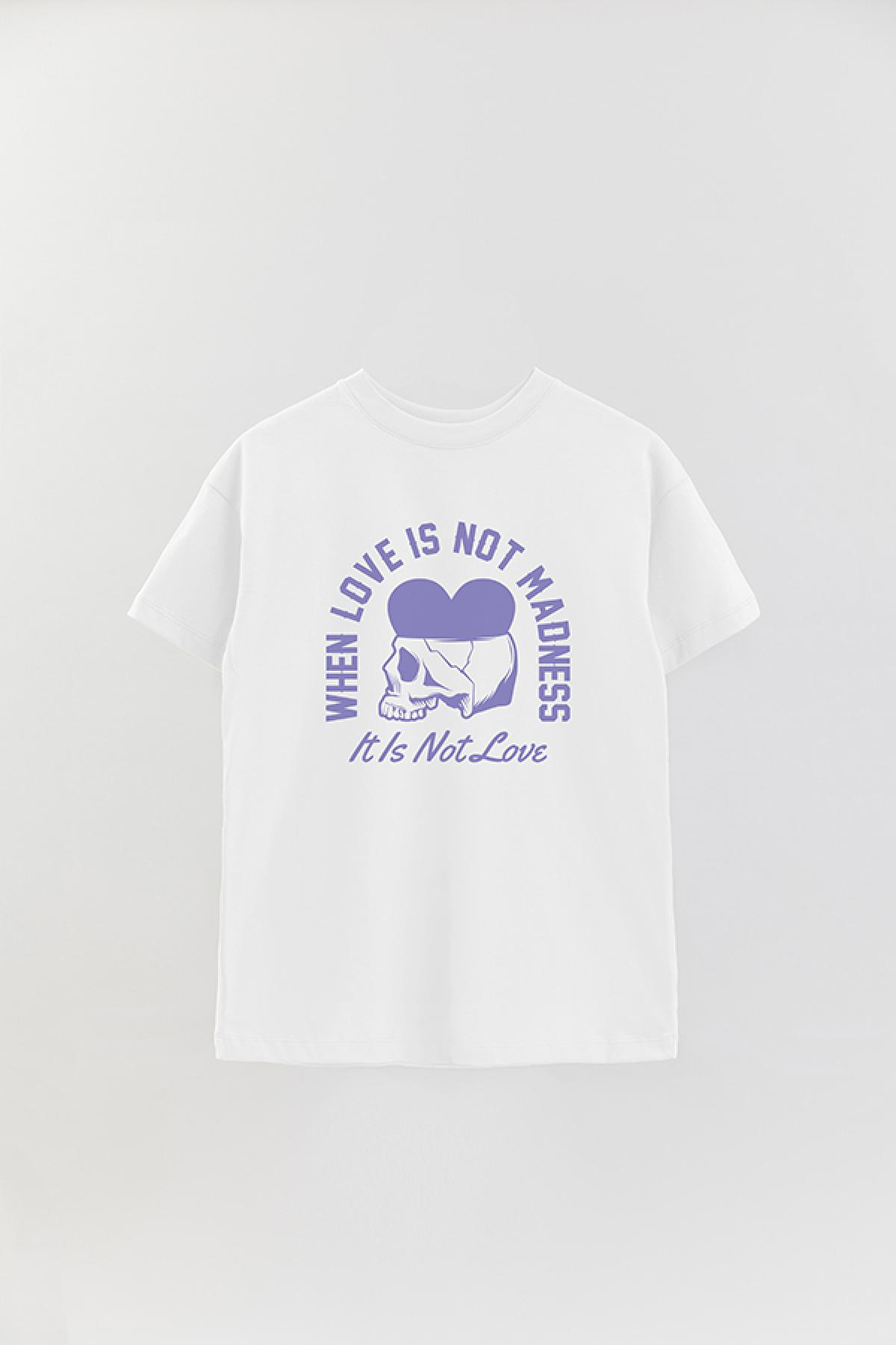 REMERA OVER ESTAMPADA GR WHEN LOVE IS NOT MADNESS