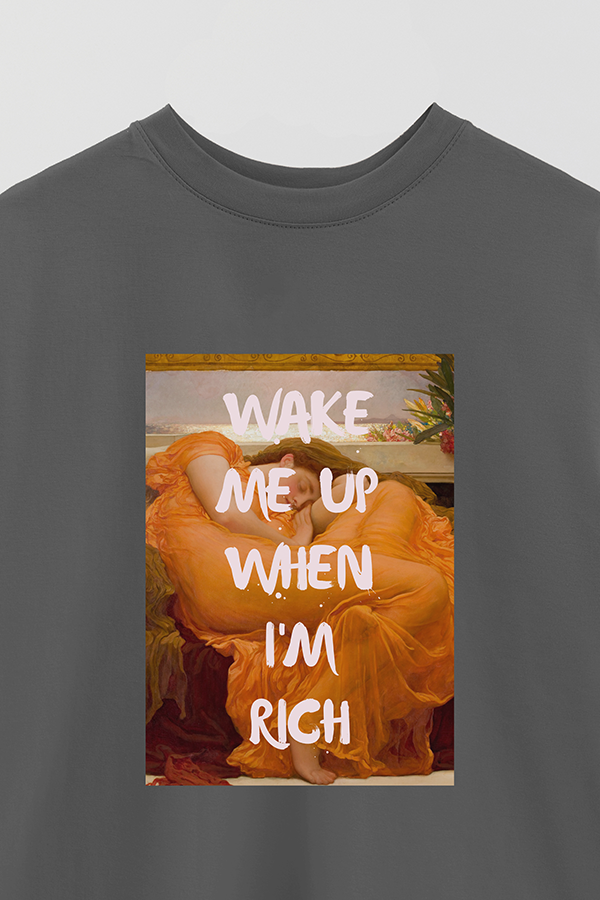 REMERA OVER ESTAMPADA ART COLLECTION 28 WAKE ME UP WHEN I'M RICH