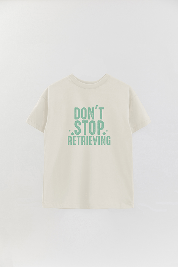 REMERA OVER ESTAMPADA DOG DON'T STOP RETRIEVING